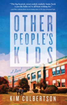 Other People's Kids : A Novel
