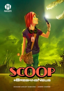 Scoop Vol. 1 : Breaking News