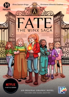Fate: The Winx Saga Vol. 1 : Dark Destiny