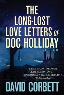 The Long-Lost Love Letters of Doc Holliday