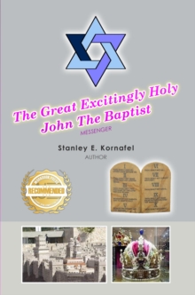 The Great Excitingly Holy John The Baptist