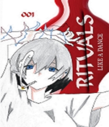 Rituals : Like A Dance 001