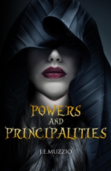 POWERS And PRINCIPALITIES