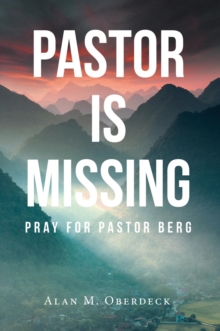 Pastor is Missing : Pray for Pastor Berg