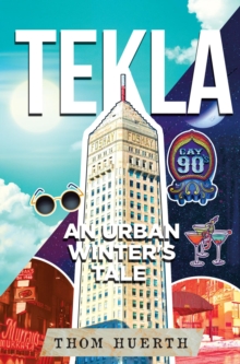 Tekla : An Urban Winter's Tale