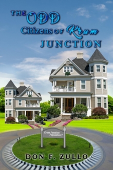 THE ODD CITIZENS OF KRUM JUNCTION