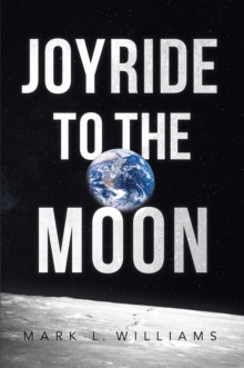 Joyride to the Moon