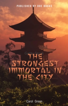 The strongest immortal in the city