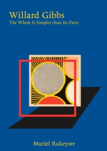 McNally Jackson Books Willard Gibbs , The Whole Is Simpler Than Its Parts