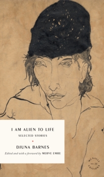 I Am Alien to Life : Selected Stories