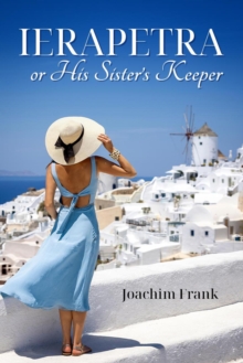 Ierapetra, or His Sister's Keeper