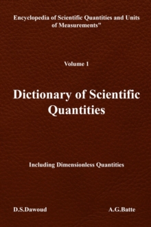 DICTIONARY OF SCIENTIFIC QUANTITIES - Volume I