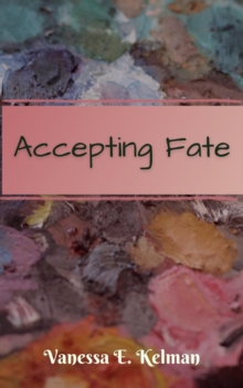 Accepting Fate