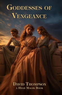 Goddesses of Vengeance : High Magick, #17