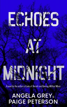 Echoes at Midnight : Echoes in the North Country, #2