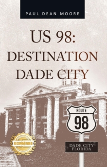 US 98 : Destination Dade City