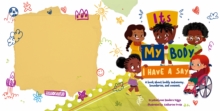 It's My Body : I Have a Say