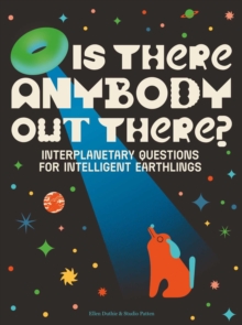 Is There Anybody Out There? : Interplanetary Questions for Intelligent Earthlings
