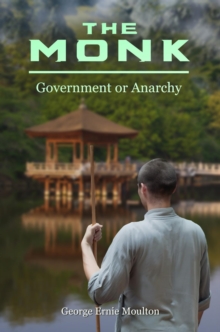 The Monk : Government or Anarchy