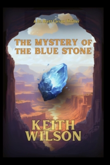 The Mystery of the Blue Stone