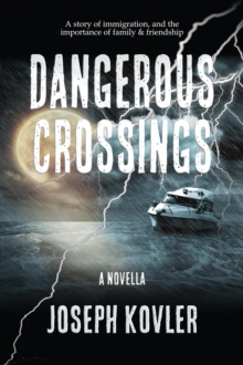 Dangerous Crossings