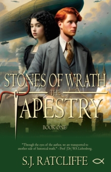 Stones of Wrath : The Tapestry