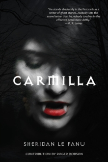 Carmilla (Warbler Classics Annotated Edition)