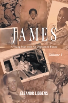 James : A Young Man with an Unplanned Future