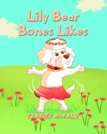 Lily Bear Bones Likes