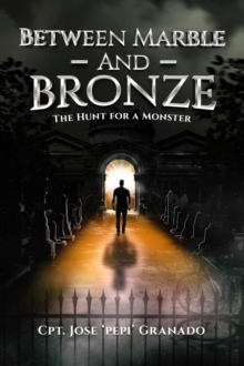 Between Marble and Bronze : The Hunt for a Monster