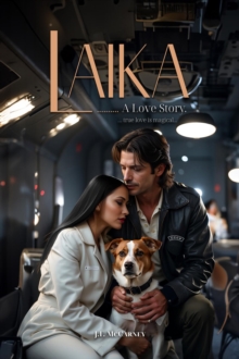 Laika... : A Love Story