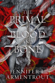 Evil Eye Concepts, Incorporated The Primal Of Blood And Bone , A Blood And Ash Novel Volume 6