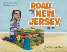 Road Trip To New Jersey : The World of Paige-VOLUME 1