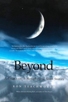 Beyond : A Collection of Metaphysical Short Stories