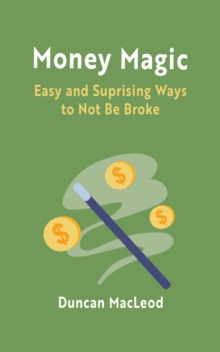 The Miracle Money Book : One of the Best Wealth Building Books You Can Buy