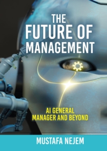 The Future of Management : AI General Manager and Beyond