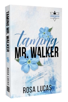 Taming Mr. Walker : Volume 1