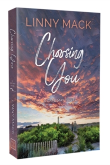 Choosing You : A Later in Life, Second Chance Romance Volume 3