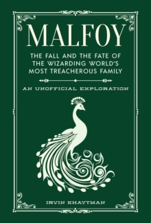 Media Lab Books Malfoy , The Fall And The Fate Of The Wizarding World's Most Treacherous Family