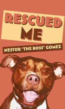 Rescued Me