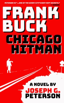 Frank Buck: Chicago Hitman