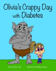 Olivia's Crappy Day with Diabetes