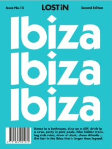 Lost in Ibiza : 2nd Edition