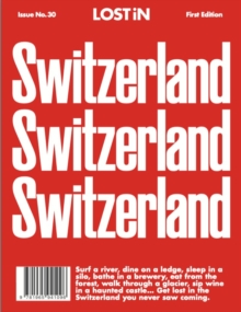 LOST iN Switzerland : First Edition