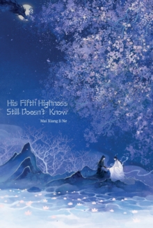 His Fifth Highness Still Doesn't Know