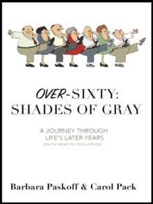 Over-Sixty: Shades of Gray