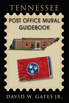 Tennessee Post Office Mural Guidebook