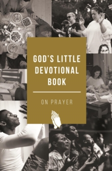 God's Little Devotional Book on Prayer