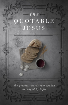 The Quotable Jesus