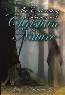 The Enchanting Adventures of Christian Nature